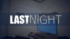 Last Night: The Youtuber's Quest